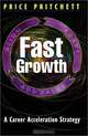 Fast Growth: A Career Acceleration Strategy, Pritchett 