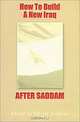 How to Build a New Iraq After Saddam, Patrick Clawson, Washington Institute for Near East Policy 