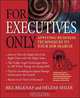 For Executives Only: Applying Business Techniques to Your Job Search (Five O