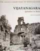 Vijayanagara: Splendour in Ruins, George Michell 