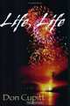 Life, Life, Don Cupitt 