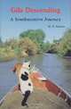 Gila Descending: A Southwestern Journey, M.H. Salmon 