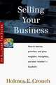 Selling Your Business (Series 400: Owners & Sellers), Holmes F. Crouch 