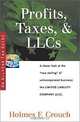 Profits, Taxes, & LLCs, Holmes F. Crouch 