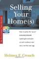 Selling Your Home(s) : How to Parlay the "Up to" $250,000/$500,000 Capital Gain Exclusion on Each Residence Sale into a Tax-Free Nest Egg (Series 400: Owners & Sellers), Holmes F. Crouch 