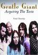 Gentle Giant : Acquiring The Taste, Paul Stump 