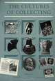 Cultures of Collecting (Reaktion Books - Critical Views), Roger Cardinal 