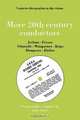More 20th Century Conductors [More Twentieth Century Conductors]: 7 Discographies Eugen Jochum, Ferenc Fricsay, Carl Schuricht, Felix Weingartner, Josef Krips, Otto Klemperer, Erich Kleiber. [1993]., John Hunt 