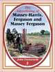 The Advertising of Massey-Harris, Ferguson And Massey Ferguson, John Farnworth 