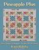 Pineapple Plus: Sew Simple Techniques for the 21st Century, Karin Hellaby 