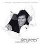 Degrees, 