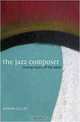 The Jazz Composer: Moving Music Off the Paper, Graham Collier 