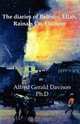 The diaries of Belfour, Ellah, Rainals Co. Elsinore, Alfred Gerald Davison 