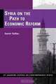 Syria on the Path to Economic Reform (St Andrews Papers on Contemporary Syria), Samir Seifan 
