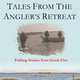 Tales from The Angler
