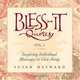Bless-It Quotes, Vol. 1 : Inspiring Individual Messages to Give Away, Susan Hayward 