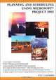 Planning and Scheduling Using Microsoft Project 2002, Paul E. Harris 