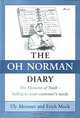 The "OH Norman" Diary: The Moment of Truth - Selling to Your Customer