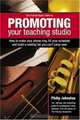 Practicespot Guide To Promoting Your Teaching Studio, Philip A. Johnston 