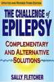 The Challenge of Epilepsy, Sally Fletcher 