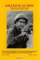 Killed In Action: The Life And Times Of Sp4 Stephen H. Warner, Draftee, Journalist And Anti-war Activist, Arthur J. Amchan 