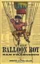 The Balloon Boy of San Francisco, Dorothy Kupcha Leland 