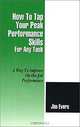 How to Tap Your Peak Performance Skills in Any Task, Jim Evers 