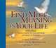 Yes You Can... Find More Meaning in Your Life: Positive Attitude--Physical, Financial, and Social Well-Being and Passion for Knowledge, Jack Jonathan 