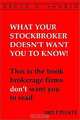 What Your Stockbroker Doesn