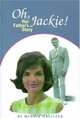 Oh, Jackie!: Her Father