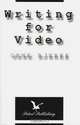 Writing for Video, Gene Bjerke 