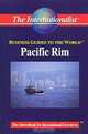 The Internationalist : Business Guide to Pacific Rim & South East Asia (Business Guides to the World), Patrick W. Nee 