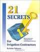 21 Secrets For Irrigation Contractors, Robin Tulleners 