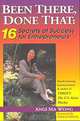 Been There, Done That: 16 Secrets of Success for Entrepreneurs, Angi M. Wong 