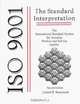 Iso 9001, the Standard Interpretation: The International Standard System for Assuring Product and Service Quality, Leland R. Beaumont 
