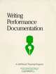 Writing Performance Documentation: A Self-Paced Training Program, Janis F. Chan, Diane Lutovich 