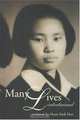 Many Lives Intertwined: A Memoir, Hyun Sook Han 