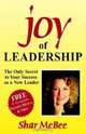 Joy of Leadership: The Only Secret to Your Success as a New Leader (Joy of Leadership Series), Shar McBee 