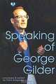 Speaking of George Gilder, Frank Gregorsky 