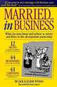 Married in Business: What You Must Know and Achieve to Survive and Thrive in Partnership, Jack Wyman, Elaine Wyman 