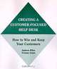 Creating A Customer-Focused Help Desk: How to Win and Keep Your Customers, Andrew Hiles, Yvonne Gunn 