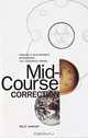 Mid-Course Correction: Toward a Sustainable Enterprise: The Interface Model, Ray Anderson 