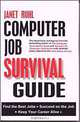 Computer Job Survival Guide, Janet Ruhl 