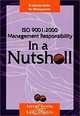 ISO 9001:2000 Management Responsibility In a Nutshell, Jeanne Ketola, Kathy Roberts 