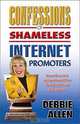Confessions of Shameless Internet Promoters, Debbie Allen 