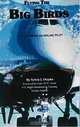 Flying the Big Birds: On Becoming an Airline Pilot, Sylvia J. Otypka 