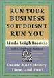Run Your Business So It Doesn