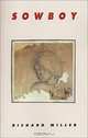 Sowboy: A Factual Fanciful Fiction, Richard Miller 