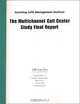 The Multichannel Call Center Study Final Report, Incoming Calls Management, Research Strategies International 