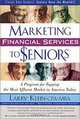 Marketing Financial Services to Seniors, Larry Klein 
